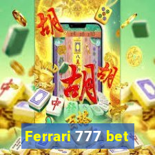 Ferrari 777 bet